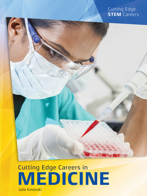 Title details for Cutting Edge Careers in Medicine by Julie Kosloski - Available